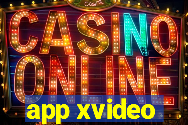 app xvideo